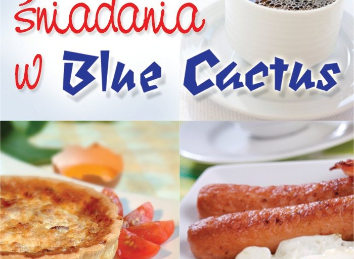 nowe śniadania w Blue Cactus